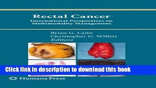 [Popular] Rectal Cancer: International Perspectives on Multimodality Management Kindle Collection