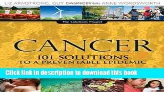 [Popular] Cancer: 101 Solutions to a Preventable Epidemic Kindle Collection