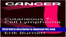 [Popular] CANCER: Cutaneous T-Cell Lymphoma Paperback Free