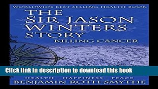 [Popular] The Sir Jason Winters Story: Killing Cancer Hardcover Collection