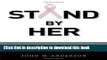 [Popular] Stand by Her: A Breast Cancer Guide for Men Hardcover Online