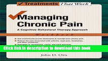 [Popular] Managing Chronic Pain: A Cognitive-Behavioral Therapy Approach Workbook Hardcover Free