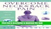 [Popular] Overcome Neck   Back Pain Hardcover Collection