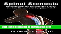 [Popular] Spinal Stenosis: Understanding the Problem and Finding the Best Solutions for Symptom
