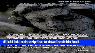 [Popular Books] The Silent Wall / The Return of Marvin Palaver Full Online