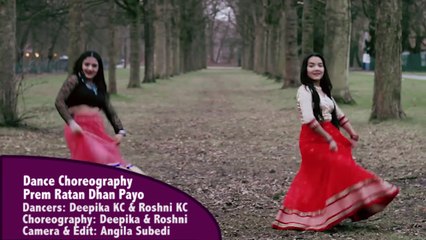 Dance Choreography - Prem Ratan Dhan Payo - DeepikaRoshni