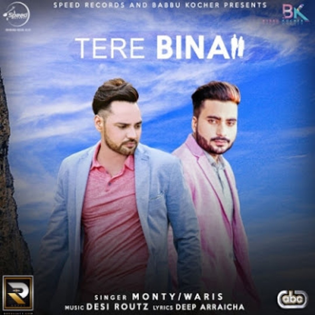 Tere Bina (Full Video Song) Monty Waris Latest Punjabi Song 2016 - video  Dailymotion