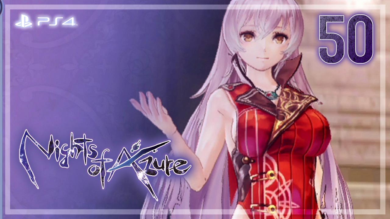 Nights of Azure 【PS4】 #50 │ Chapter 5 ： Holy Knight's Wisdom