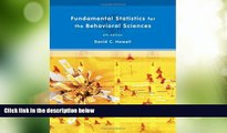 Big Deals  Fundamental Statistics for the Behavioral Sciences  Free Full Read Most Wanted