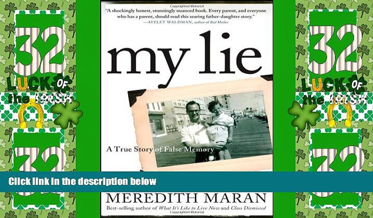 Must Have  My Lie: A True Story of False Memory  READ Ebook Full Ebook Free