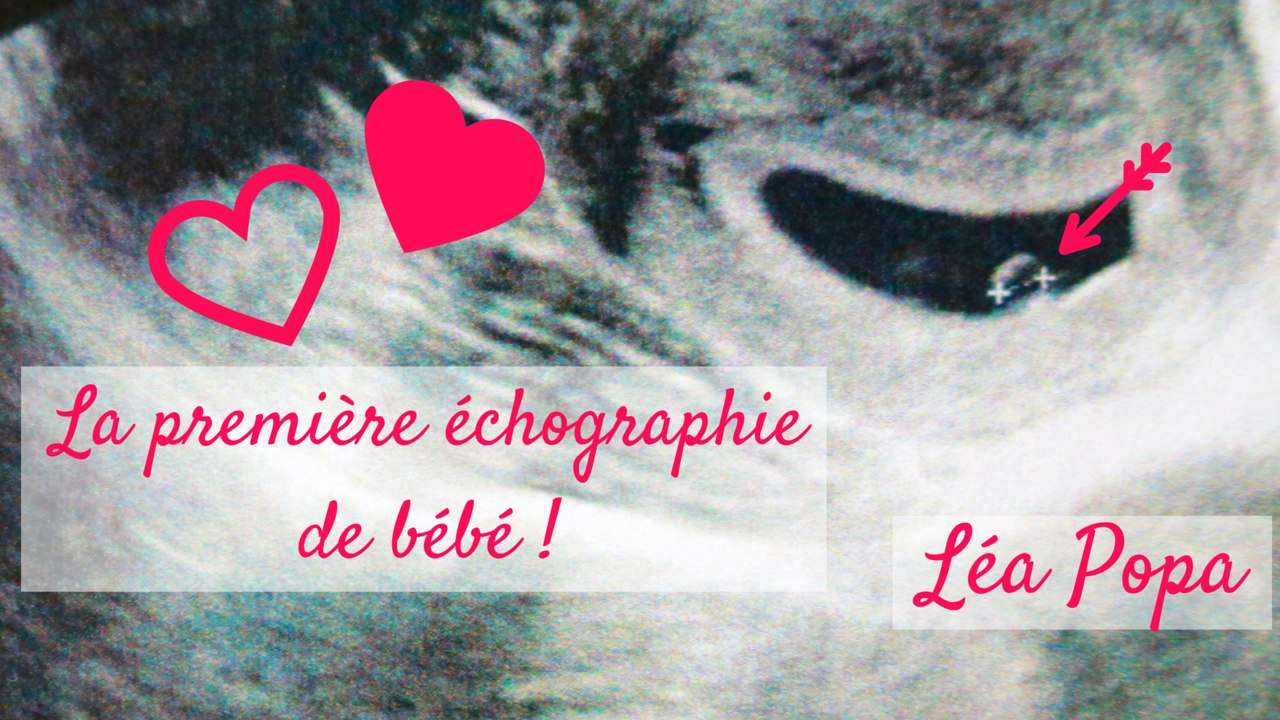Grossesse ♡ Première échographie de bébé !