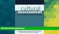 READ FREE FULL  Cultural Assessment in Clinical Psychiatry (Group for Advancement of Psychiatry)