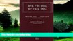 READ FREE FULL  Future of Testing (Buros-Nebraska Symposium on Measurement   Testing, Vol 2) (v.