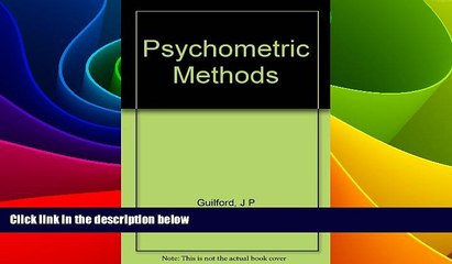 READ FREE FULL  Psychometric methods (McGraw-Hill publications in psychology, J. F.