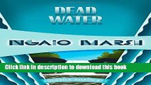 [Popular Books] Dead Water: Inspector Roderick Alleyn #23 (Inspectr Roderick Alleyn) Free Online