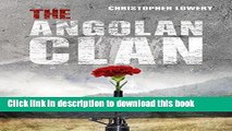 [Popular Books] The Angolan Clan (African Diamonds Trilogy) Full Online