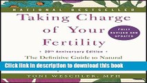 [Popular Books] Taking Charge of Your Fertility, 20th Anniversary Edition: The Definitive Guide to