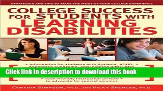 [Popular Books] College Success for Students with Learning Disabilities: Strategies and Tips to