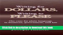 [Popular Books] Writing for Dollars, Writing to Please: The Case for Plain Language in Business,