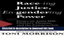 [Popular Books] Race-ing Justice, En-Gendering Power: Essays on Anita Hill, Clarence Thomas, and