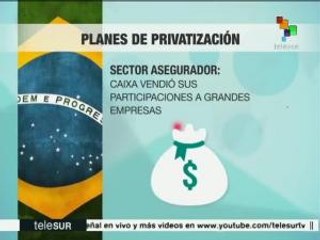 Anuncia gobierno interino de Brasil nuevo plan de privatizaciones