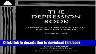 [Popular] The Depression Book: Depression as an Opportunity for Spiritual Growth Paperback Online