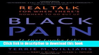 [Popular] Black Pain: It Just Looks Like We re Not Hurting Hardcover Online