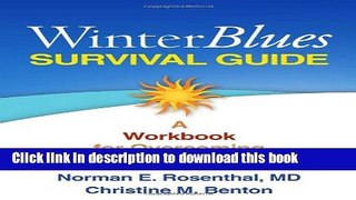 [Popular] Winter Blues Survival Guide: A Workbook for Overcoming SAD Kindle Online