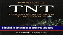 [Download] T.N.T. Tecnicas de Negociacion Transaccional (Spanish Edition) Kindle Collection