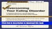 [Popular] Overcoming Your Eating Disorders: A Cognitive-Behavioral Therapy Approach for Bulimia