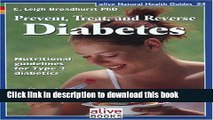 [Popular] Prevent, Treat, and Reverse Diabetes: Nutritional guideliens for Type 2 diabetics Kindle