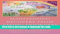 [Popular] Maintaining Recovery from Eating Disorders: Avoiding Relapse and Recovering Life Kindle