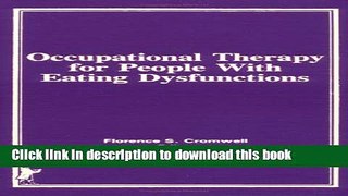 [Popular] Occupational Therapy for People With Eating Dysfunctions Paperback Collection