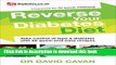 [Popular] Reverse Your Diabetes Diet: The new eating plan to take control of type 2 diabetes, with