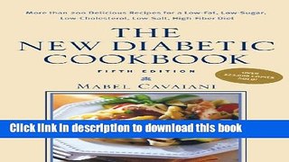 [Popular] The New Diabetic Cookbook, Fifth Edition: More Than 200 Delicious Recipes for a Low-Fat,