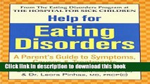 [Popular] Help for Eating Disorders: A Parent s Guide to Symptoms, Causes and Treatment Kindle Free