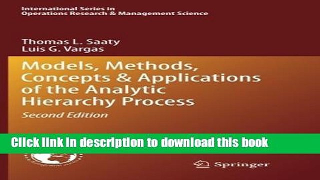 [Download] Models, Methods, Concepts Applications of the Analytic Hierarchy Process