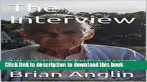 [Popular] The Interview: 101 questions to help your parent laugh, love   live with dementia Kindle