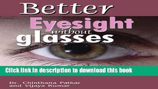 [Popular] Better Eyesight without Glasses Kindle Collection