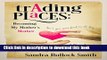 [Popular] Trading Places:  Becoming My Mother s Mother: A Daughter s Memoir Hardcover Collection