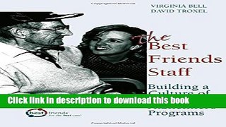 [Popular] The Best Friends Staff: Building a Culture of Care in Alzheimer s Programs Kindle