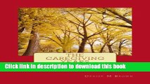 [Popular] The Caregiving Years, Six Stages to a Meaningful Journey Kindle Online