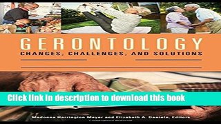 [Popular] Gerontology [2 volumes]: Changes, Challenges, and Solutions Hardcover Collection