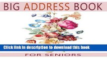 [Popular] Big Address Book For Seniors: Large Print With A-Z Tabs For Easy Reference Paperback Free