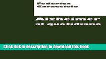 [Popular] Alzheimer al quotidiano (Italian Edition) Hardcover Online
