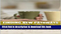 [Popular] Finding new pathways: A guide to free e-books and new business models Hardcover Collection