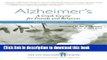 [Popular] Alzheimer s: A Crash Course for Friends and Relatives (The All-Weather Friend) Hardcover