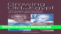 [Popular] Growing Old in Egypt: The Supply and Demand of Care for Older Persons Hardcover Collection