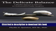 [Popular] The Delicate Balance: A Mindful Approach for Professional and Family Caregivers