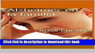 [Popular] Alzheimer en la familia - Sobrecarga del cuidador (Spanish Edition) Paperback Online